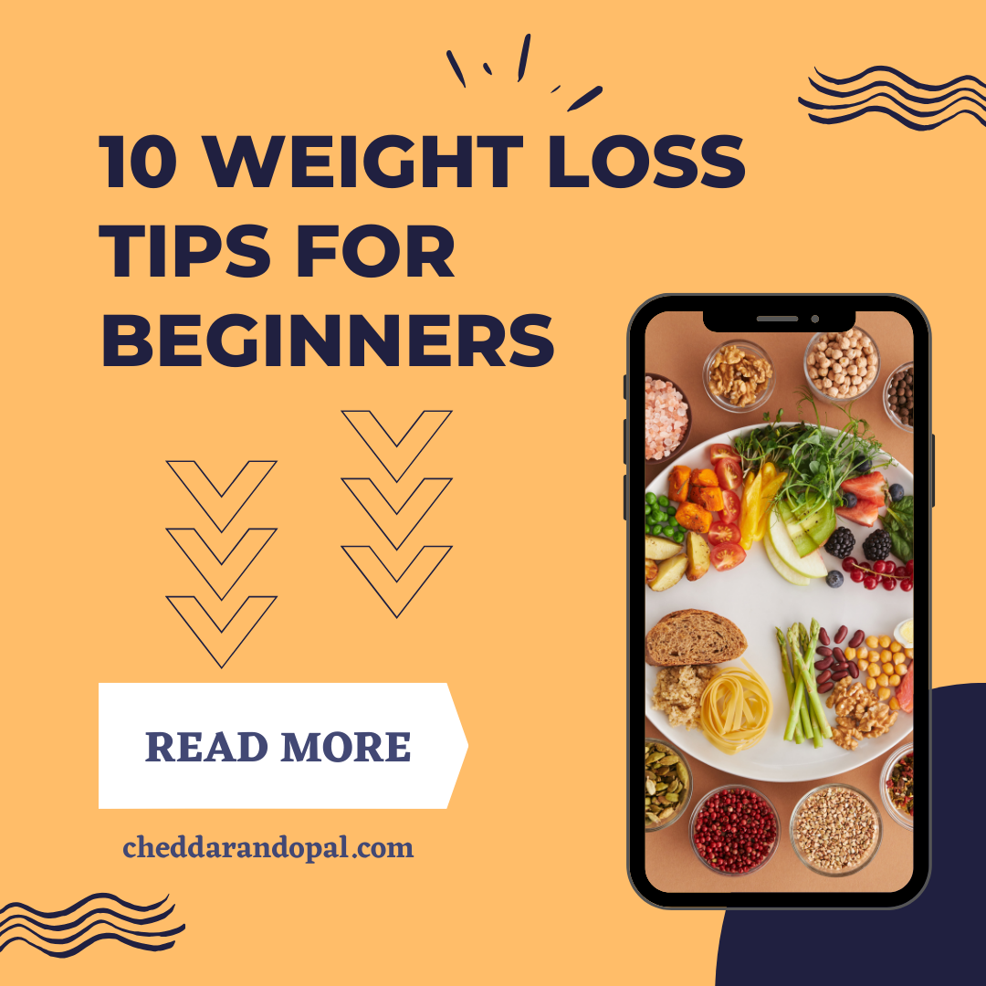 10 Simple Weight Loss Tips to Help You Shed Pounds